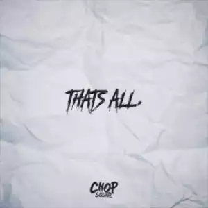 Instrumental: Young Chop - Thats All (Produced By CoreyLingo)